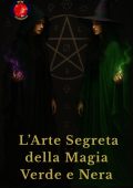 Alina Rubi - L’arte segreta della magia verde e nera (2025)