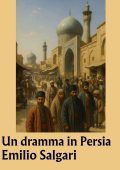 Emilio Salgari - Un dramma in Persia (2025)