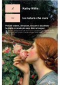 Kathy Willis - La natura che cura (2025)