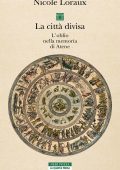 Nicole Loraux - La città divisa (2025)