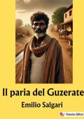 Emilio Salgari - Il paria del Guzerate (2025)