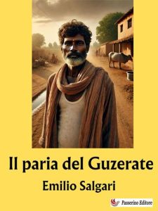Emilio Salgari – Il paria del Guzerate (2025)
