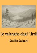 Emilio Salgari - Le valanghe degli Urali (2025)