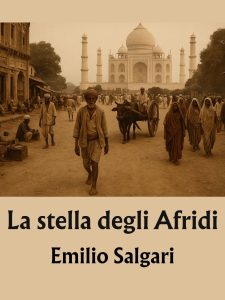 Emilio Salgari – La stella degli Afridi (2025)