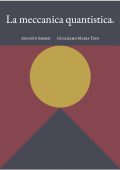 Augusto Smerzi, Guglielmo Maria Tino (a cura di) - Lezioni di Fisica Vol. 5. La meccanica quantistica (2025)
