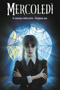 Tehlor Kay Mejia – Mercoledi. Il romanzo della serie. Stagione uno (2025)