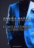 Annika Martin - Billionaires of Manhattan Vol. 8. Il miliardario scorbutico (2025)