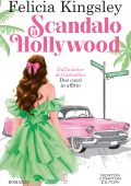 Felicia Kingsley - Scandalo a Hollywood (2025)