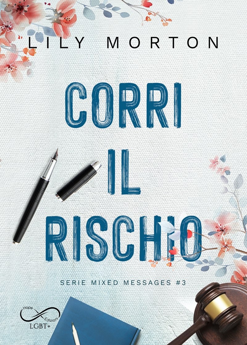 Lily Morton – Mixed Messages Vol. 3. Corri il rischio (2025)