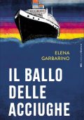 Elena Garbarino - Il ballo delle acciughe (2025)