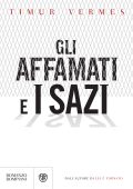 Timur Vermes - Gli affamati e i sazi (2019)
