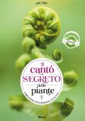 Jean Thoby - Il Canto Segreto Delle Piante. Vibrazioni ed emozioni vegetali (2025)