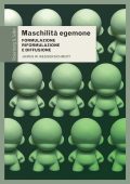 James W. Messerschmidt - Maschilità egemone (2022)