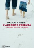 Paolo Crepet - L'autorità perduta (2025)
