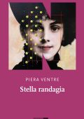 Piera Ventre - Stella randagia (2025)