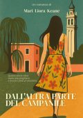 Mari Liora Keane - Dall’altra parte del campanile (2025)