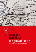 Riccardo Bacchelli - Il figlio di Stalin (2022)