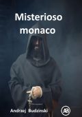 Andrzej Budzinski - Misterioso monaco (2025)