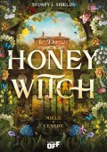 Sydney J. Shields - The Honey Witch. Miele e cenere (2025)