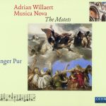 img Adrian Willaert - Musica Nova: The Motets (Singer Pur) [3 CD
