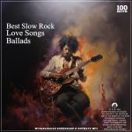 img VA - Best Slow Rock Love Songs, Ballads (2025) [MP3|320 Kbps]