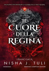 Nisha J. Tuli – Urano Saga. Il cuore della regina (2025)
