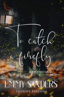 Emmy Sanders – To catch a firefly (2025)