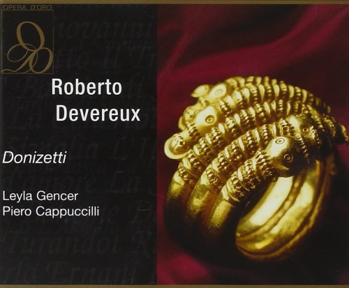 Donizetti – Roberto Devereux (Gencer, Cappuccilli, Rota, Bondino – Coro & Orchestra del Teatro San Carlo di Napoli, Rossi) (1998) APE lossless Donizetti – Roberto Devereux (Gencer, Cappuccilli, Rota, Bondino – Coro & Orchestra del Teatro San Carlo di Napoli, Rossi) (1998) APE lossless