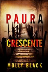 Molly Black – Paura Crescente (Cassandra Fierce Libro Due) (2025) Molly Black – Paura Crescente (Cassandra Fierce Libro Due) (2025)