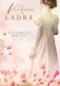 Angela E. Johnson - La famiglia Fernley Vol. 4. Il Vicario e la Ladra (2025)