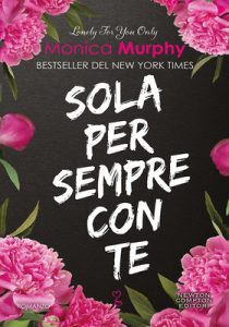 Monica Murphy – Sola per sempre con te (2025)
