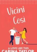 Carina Taylor - Vicini Così (2025)