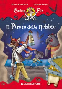 Marco Innocenti, Simone Frasca – Capitan Fox. Il Pirata delle nebbie (2013)