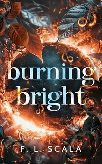 F. L. Scala – Burning Bright (2025)
