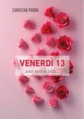 Christian Peron - Venerdì 13 una nuova vita… (2025)