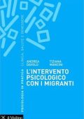 Andrea Davolo, Tiziana Mancini - L'intervento psicologico con i migranti (2017) EPUB