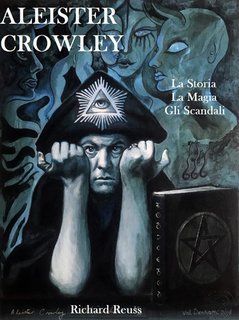 Richard Reuss – Aleister Crowley. La storia, la magia, gli scandali (2023)
