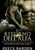 Reece Barden - I mutaforma di Grey Ridge Vol. 8. Il ritorno dell'Alfa (2025)