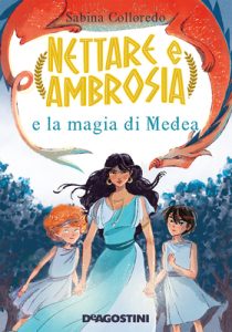 Sabina Colloredo – Nettare e Ambrosia e la magia di Medea (2021) Sabina Colloredo – Nettare e Ambrosia e la magia di Medea (2021)