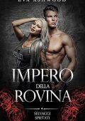 Eva Ashwood - Selvaggi Spietati Vol. 4. Impero della Rovina (2025)