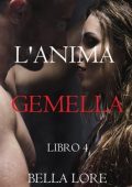 Bella Lore - L'anima gemella Libro 4 (2025)