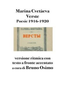 Marìna Cvetàeva – Verste. Poesie 1916-1920 (2025) Marìna Cvetàeva – Verste. Poesie 1916-1920 (2025)