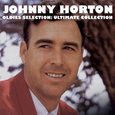Johnny Horton – Oldies Selection Ultimate Collection [Remastered, 24-bit Hi-Res] (2025) FLAC