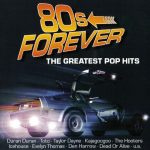 img VA - 80s Forever (The Greatest Pop Hits) (2006)