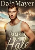 Dale Mayer - SEALs of Honor Vol. 31. Hale (2025)