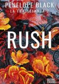 Penelope Black - La Fratellanza Vol. 2. Rush (2025)