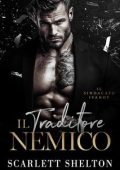 Scarlett Shelton - Il Sindacato Ivanov Vol. 3. Il Traditore Nemico (2025)