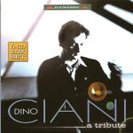 img Dino Ciani - a Tribute (Beethoven, Weber, Chopin, Liszt, Bartok, Scriabin, Haydn, Mozart, Schum