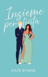 Kate Evans – Insieme per finta (2025) Kate Evans – Insieme per finta (2025)