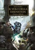 James Swallow - Warhammer The Horus Heresy Vol. 4. Il volo della Eisenstein (2025)